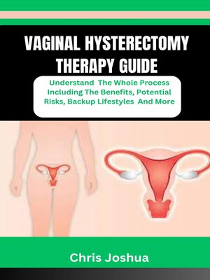 cover image of VAGINAL HYSTERECTOMY THERAPY GUIDE